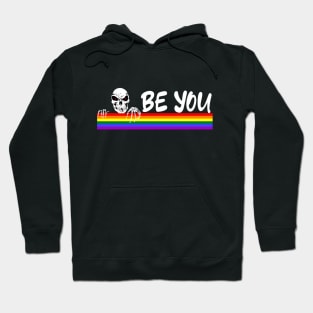 Be You Skeleton Rainbow, LGBTQ Halloween Hoodie